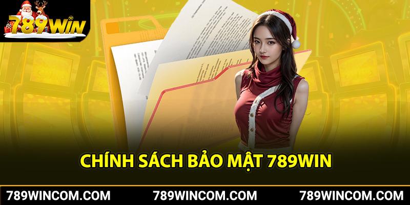 Chính sách bảo mật 789win