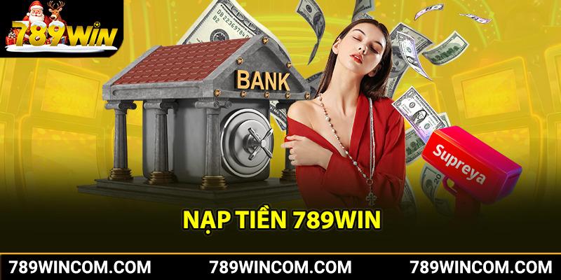 Nạp Tiền 789win