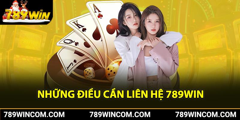 Những điều cần liên hệ 789win